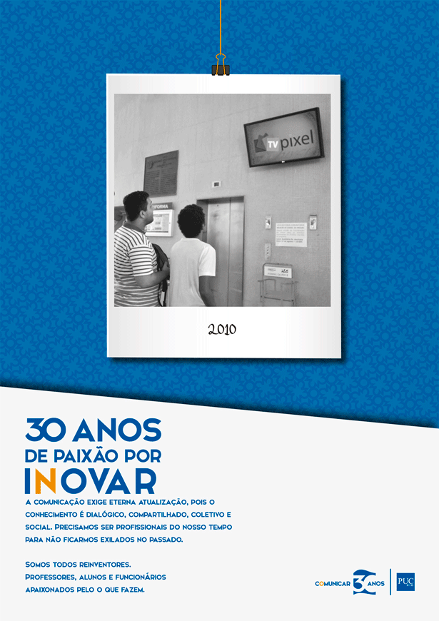 30 anos de paixo por Inovar - Anncio vinculado na edio 1351 do PUC-Urgente 